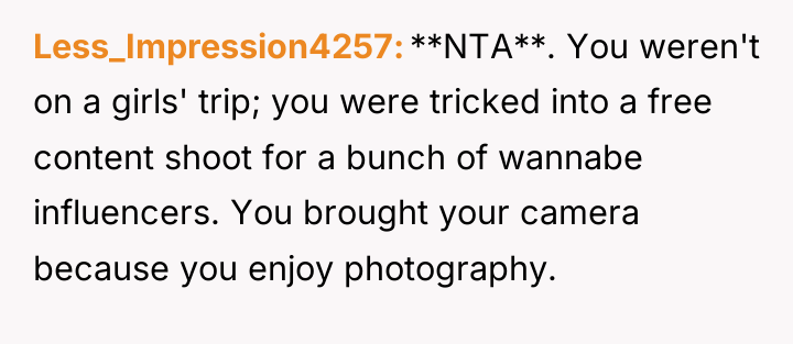 Less_Impression4257 **NTA**. You weren't on a girls' trip; you were...