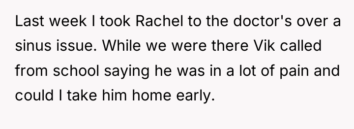 Last week I took Rachel to the doctor's over a...
