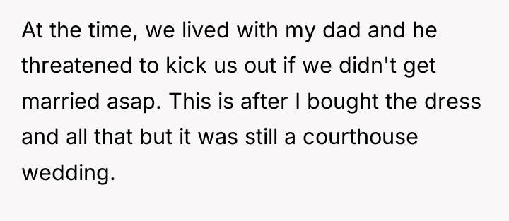 At the time, we lived with my dad and he...
