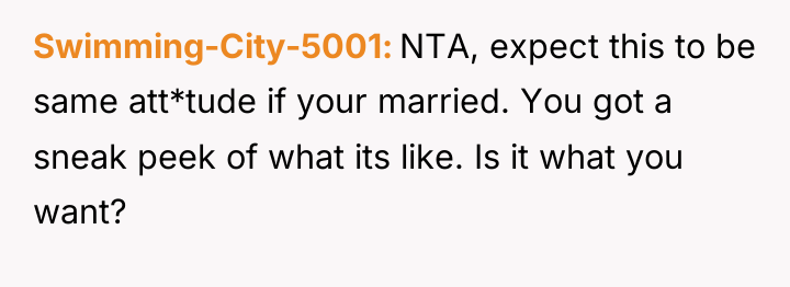 Swimming-City-5001 NTA, expect this to be same att*tude if your...