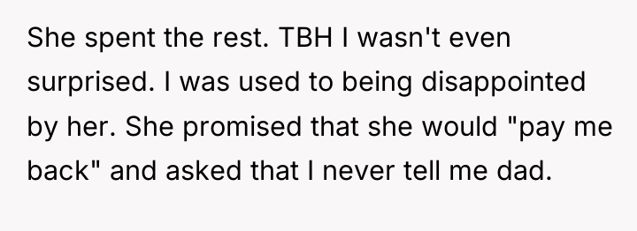 She spent the rest. TBH I wasn't even surprised. I...