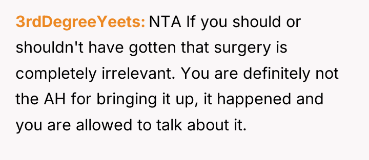 3rdDegreeYeets NTA If you should or shouldn't have gotten that...