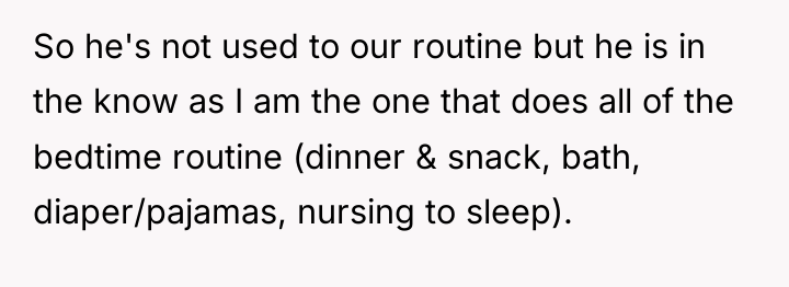 So he's not used to our routine but he is...