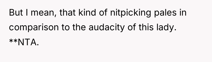 But I mean, that kind of nitpicking pales in comparison...