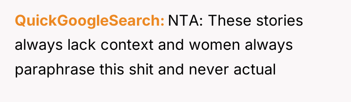 QuickGoogleSearch NTA: These stories always lack context and women always...