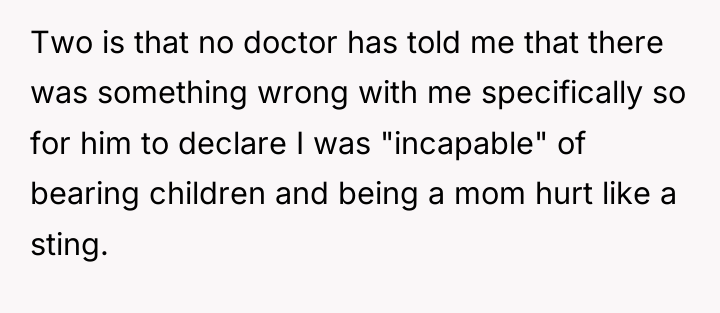Two is that no doctor has told me that there...
