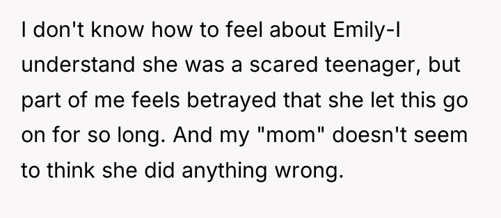 I don't know how to feel about Emily-I understand she...