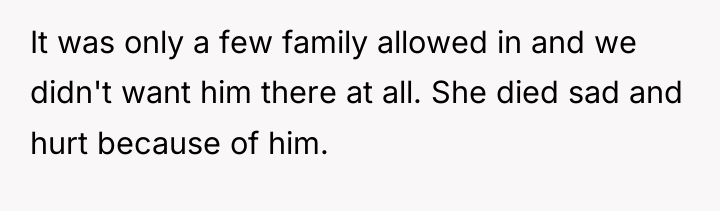 It was only a few family allowed in and we...