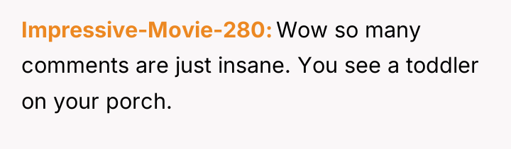 Impressive-Movie-280 Wow so many comments are just insane. You see...