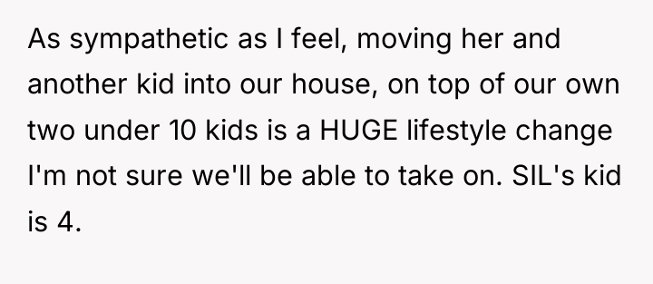 As sympathetic as I feel, moving her and another kid...