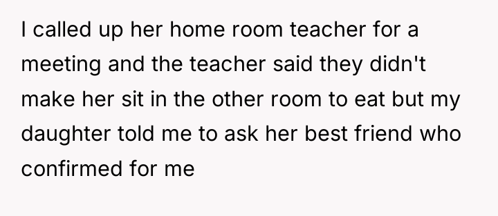 I called up her home room teacher for a meeting...