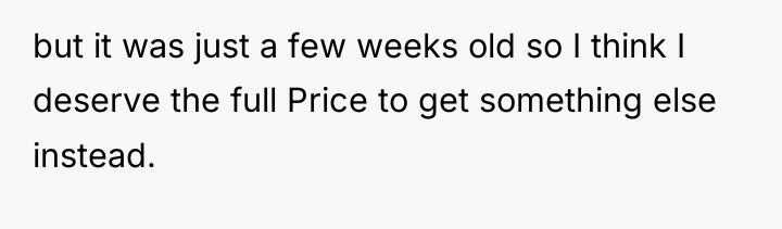 but it was just a few weeks old so I...