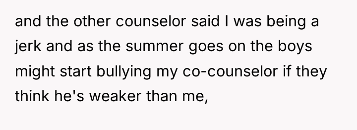 and the other counselor said I was being a jerk...