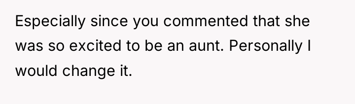 Especially since you commented that she was so excited to...