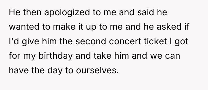 He then apologized to me and said he wanted to...