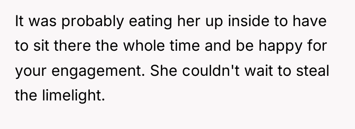 It was probably eating her up inside to have to...