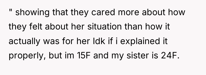 " showing that they cared more about how they felt...