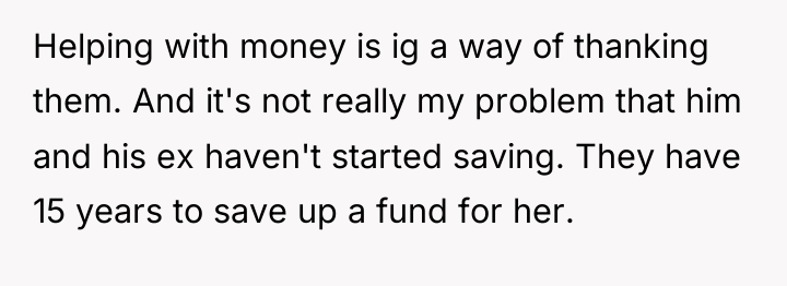 Helping with money is ig a way of thanking them....