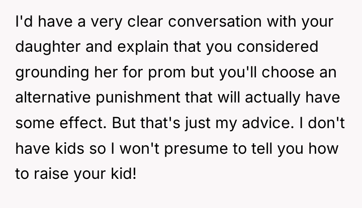 I'd have a very clear conversation with your daughter and...