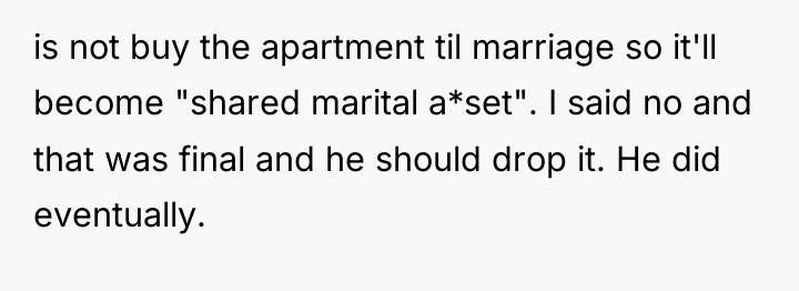 is not buy the apartment til marriage so it'll become...