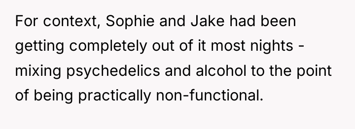 For context, Sophie and Jake had been getting completely out...