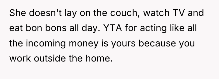 She doesn't lay on the couch, watch TV and eat...