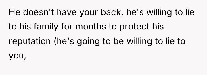 He doesn't have your back, he's willing to lie to...