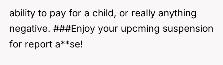 ability to pay for a child, or really anything negative....