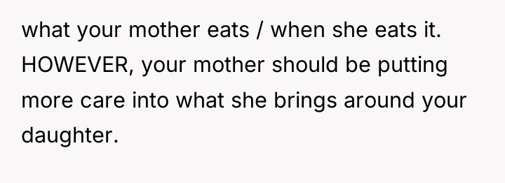 what your mother eats / when she eats it. HOWEVER,...