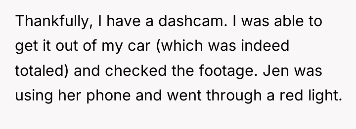 Thankfully, I have a dashcam. I was able to get...