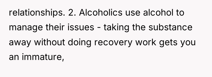 relationships. 2. Alcoholics use alcohol to manage their issues -...