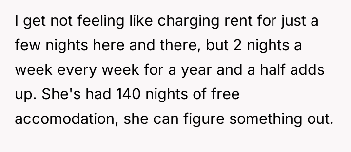 I get not feeling like charging rent for just a...