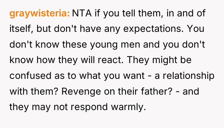 graywisteria NTA if you tell them, in and of itself,...