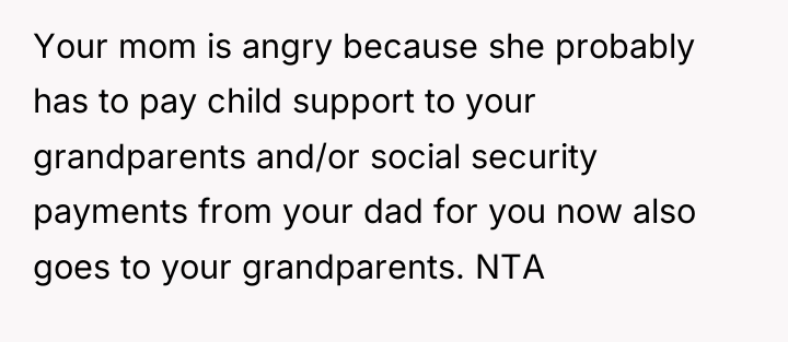 Your mom is angry because she probably has to pay...