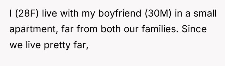 I (28F) live with my boyfriend (30M) in a small...