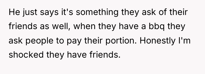 He just says it's something they ask of their friends...
