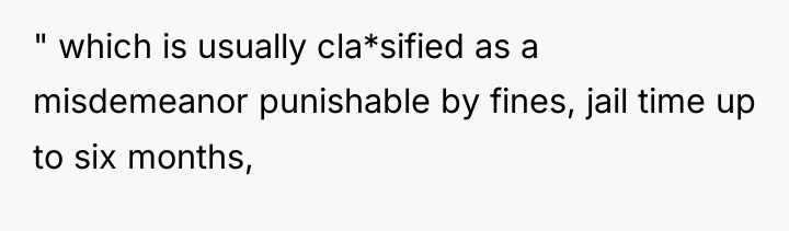 " which is usually cla*sified as a misdemeanor punishable by...