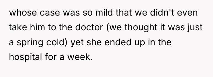 whose case was so mild that we didn't even take...