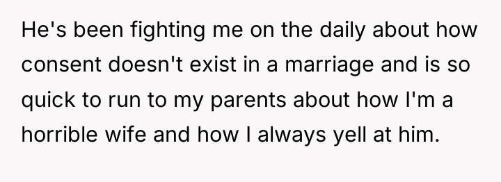 He's been fighting me on the daily about how consent...