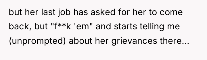 but her last job has asked for her to come...