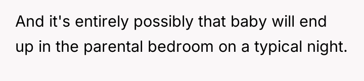 And it's entirely possibly that baby will end up in...