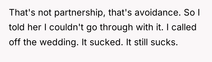 That's not partnership, that's avoidance. So I told her I...