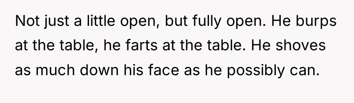 Not just a little open, but fully open. He burps...