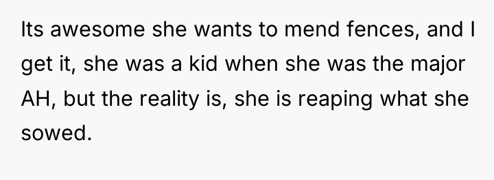 Its awesome she wants to mend fences, and I get...