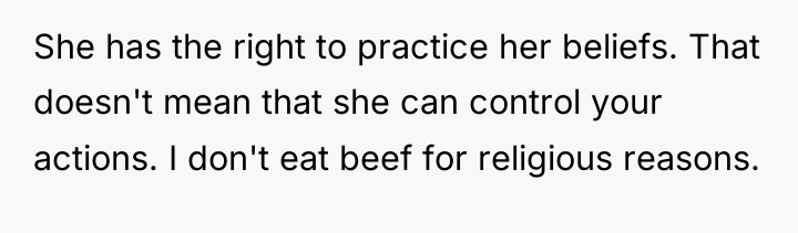 She has the right to practice her beliefs. That doesn't...