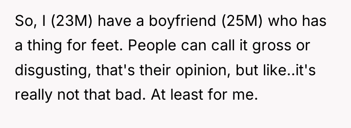 So, I (23M) have a boyfriend (25M) who has a...