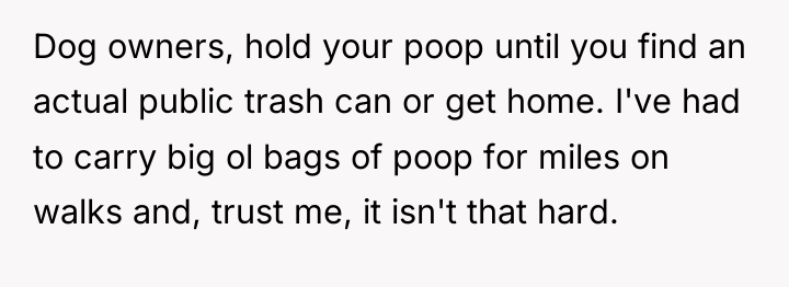 Dog owners, hold your poop until you find an actual...