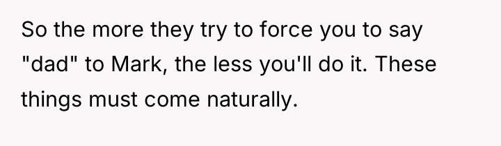 So the more they try to force you to say...