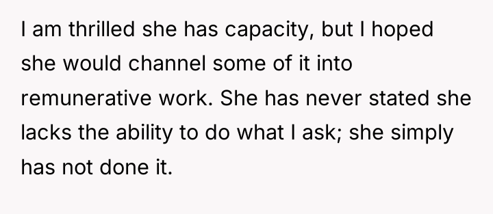 I am thrilled she has capacity, but I hoped she...
