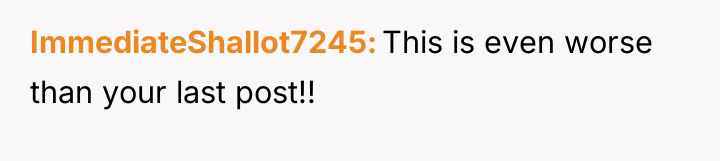 ImmediateShallot7245 This is even worse than your last post!!